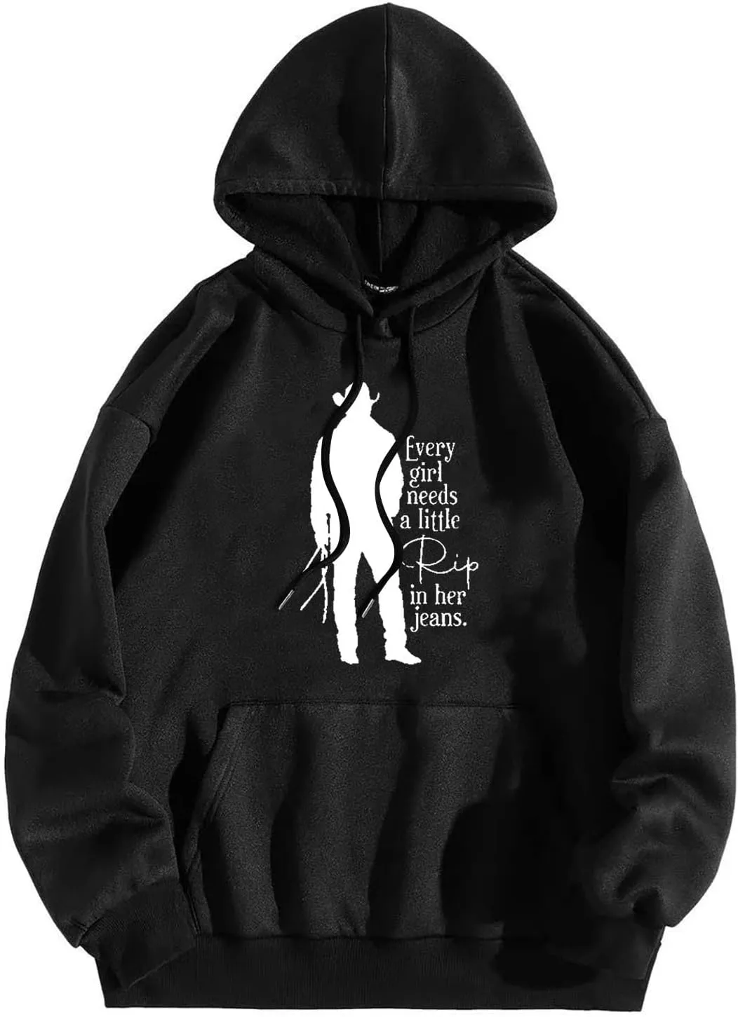 Every Girl Needs A Little Rip in Her Jeans Women Long Sleeve Hoodies Sweatshirts Drawstring Pullovers Tops Vintage Clothes