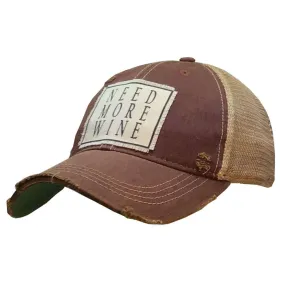 Need More Wine Distressed Trucker Cap